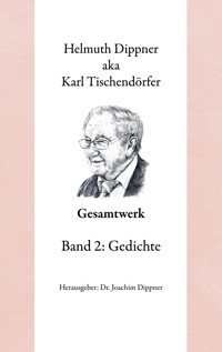Gesamtwerk 2 - Helmuth Dippner - ebook