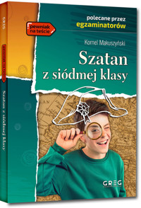 Szatan z siódmej klasy - Kornel Makuszyński - ebook + audiobook + książka