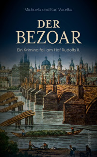 Der Bezoar - Michaela Vocelka - ebook