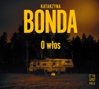 O włos - Katarzyna Bonda - ebook + audiobook + książka