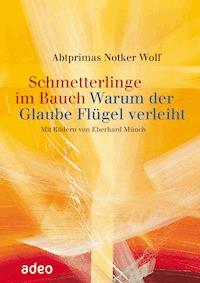 Schmetterlinge im Bauch - Notker Wolf - ebook