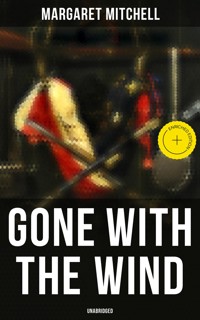 Gone with the Wind (Unabridged) - Margaret Mitchell - ebook