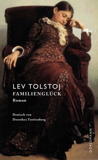 Familienglück - Лев Толстой - ebook