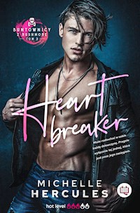 Heart Breaker. Buntownicy z Rushmore - Hercules Michelle - ebook + audiobook