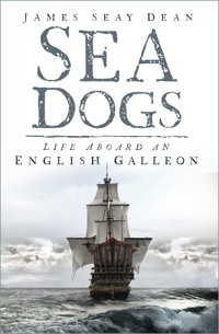 Sea Dogs - James Seay Dean - ebook