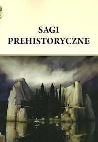 Sagi prehistoryczne -  - książka