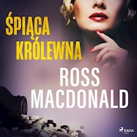 Lew Archer. Śpiąca królewna - Macdonald	 Ross - audiobook