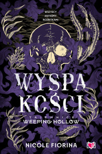 Wyspa kości. Tajemnice Weeping Hollow. Tom 2 - Nicole Fiorina - ebook + książka