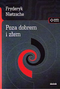 Poza dobrem i złem - Fryderyk Nietzsche - książka