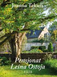 Pensjonat Leśna Ostoja - Joanna Tekieli - ebook + audiobook + książka