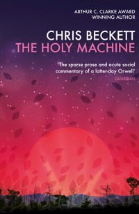 The Holy Machine - Chris Beckett - ebook