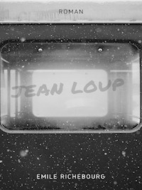 Jean Loup - Émile Richebourg - ebook