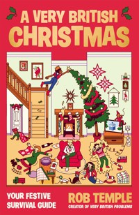 A Very British Christmas - Rob Temple - ebook