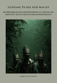 Geheime Pfade der Macht - Isabelo de los Reyes - ebook