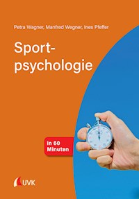 Sportpsychologie in 60 Minuten - Petra Wagner - ebook
