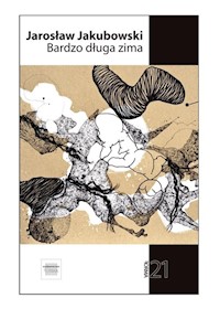 Bardzo długa zima - Jakubowski  Jarosław - książka