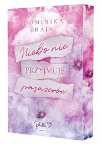 Niebo nie przyjmuje pasażerów (ilustrowane brzegi) - Dominika Hajs - książka