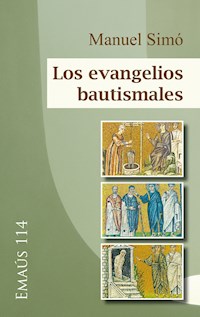 Los evangelios bautismales - Manuel Simó - ebook