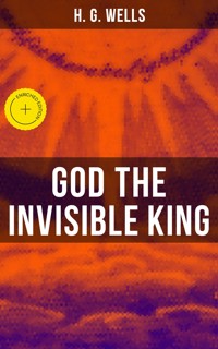 GOD THE INVISIBLE KING - H G Wells - ebook
