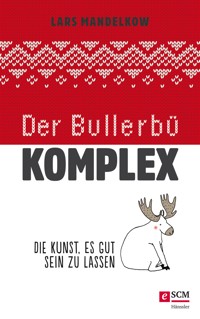 Der Bullerbü-Komplex - Lars Mandelkow - ebook