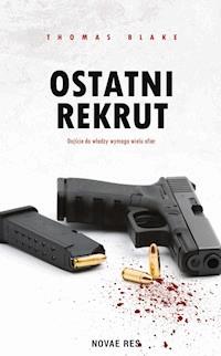 Ostatni rekrut - Thomas Blake - ebook + audiobook + książka
