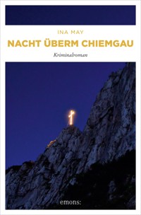 Nacht überm Chiemgau - Ina May - ebook