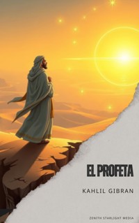 El Profeta - Kahlil Gibran - ebook