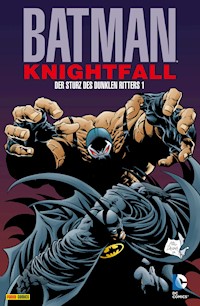 Batman: Knightfall - Der Sturz des Dunklen Ritters - Doug Moench - ebook