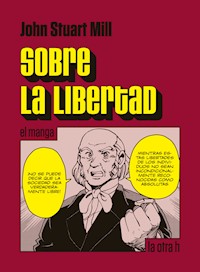 Sobre la libertad - John Stuart Mill - ebook