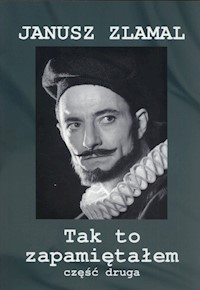 Tak to zapamiętałem Część 2 - Zlamal Janusz - książka