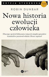 Nowa historia ewolucji człowieka - Robin Dunbar - książka