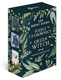Green witch / Księga urody czarownicy / W domu czarownicy - Murphy-Hiscock Arin, Bochenek Karolina, Zarawska Patrycja - książka