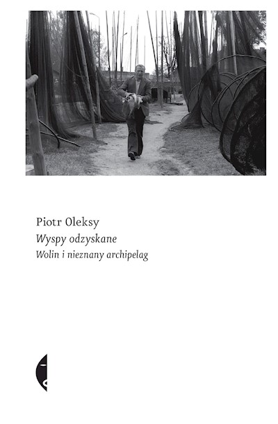 Okładka książki Wyspy odzyskane. Wolin i nieznany archipelag