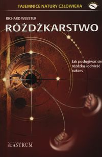 Różdżkarstwo - Richard Webster - książka