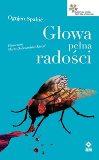 Głowa pełna radości - Ognjen Spahić - książka