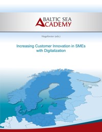 Increasing Customer Innovation in SMEs with Digitalization - Baltic Sea Academy - ebook