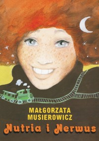 Nutria i Nerwus - Małgorzata Musierowicz - książka