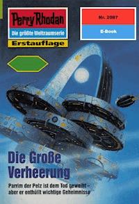 Perry Rhodan 2087: Die große Verheerung -  Uwe Anton - ebook