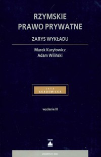 Rzymskie prawo prywatne - Kuryłowicz Marek, Wiliński Adam - książka