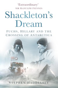 Shackleton's Dream - Stephen Haddelsey - ebook