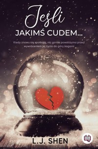 Jeśli jakimś cudem - Shen L. J. - książka