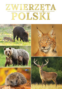Zwierzęta Polski -  - książka