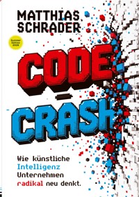 CODE CRASH - Matthias Schrader - ebook