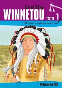 Winnetou. Tom 1 (lektura z opracowaniem) - Karol May - książka