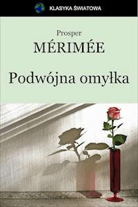Podwójna omyłka - Prosper Mérimée - ebook