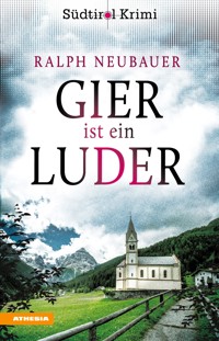 Gier ist ein Luder - Ralph Neubauer - ebook