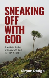 Sneaking Off With God - Simon Dodge - ebook