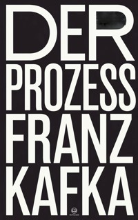 Franz Kafka: Der Prozess - Franz Kafka - ebook