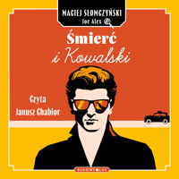 Śmierć i Kowalski - Maciej Słomczyński, Joe Alex - ebook + audiobook + książka