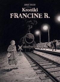 Kroniki Francine R. - Boris Golzio - książka